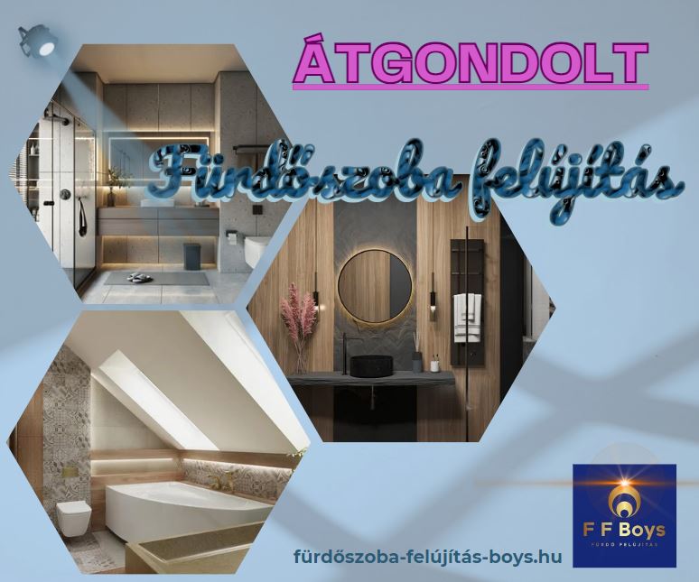 átgondolt fürdőszoba felújítás